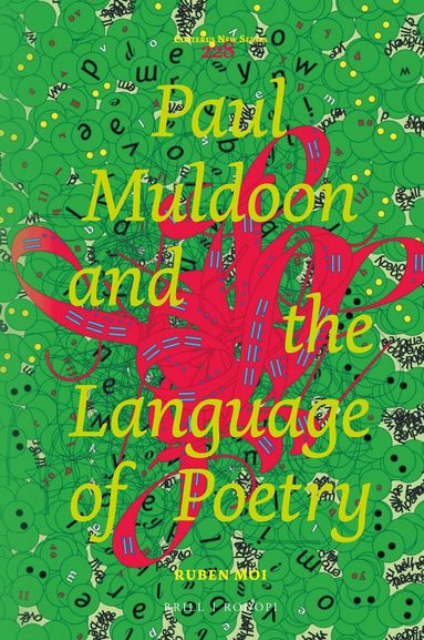 Ruben Moi - Paul Muldoon and the Language of Poetry, Inbunden