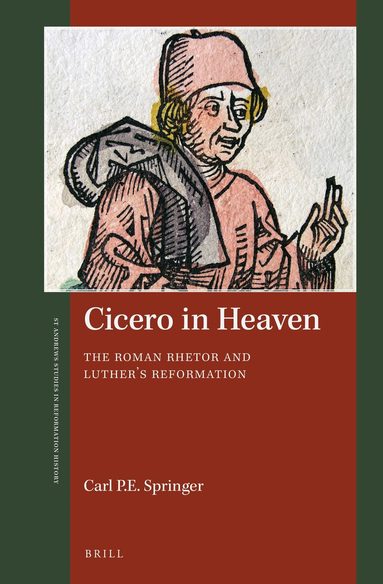 Carl P.E. Springer - Cicero in Heaven, Inbunden