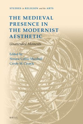 bokomslag Medieval Presence in the Modernist Aesthetic