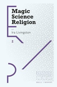 bokomslag Magic Science Religion