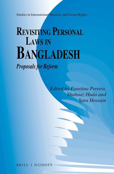 Faustina Pereira, Shahnaz Huda, Sara Hossain - Revisiting Personal Laws in Bangladesh, Inbunden