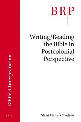 bokomslag Writing/Reading the Bible in Postcolonial Perspective