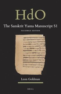 bokomslag The Sanskrit Yasna Manuscript S1: Facsimile Edition