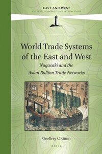 bokomslag World Trade Systems of the East and West