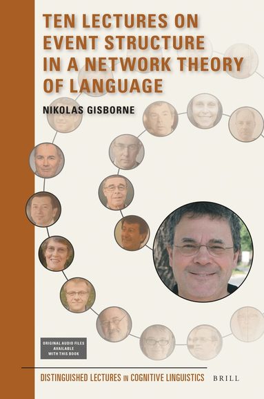 Nikolas Gisborne - Ten Lectures on Event Structure in a Network Theory of Language, Inbunden