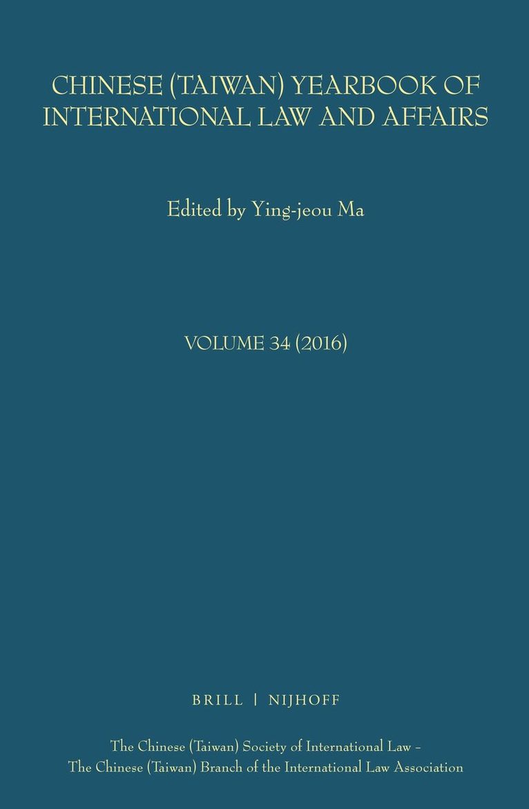 Chinese (Taiwan) Yearbook of International Law and Affairs, Volume 34 (2016)