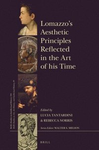 bokomslag Lomazzo's Aesthetic Principles Reflected in the Art of his Time