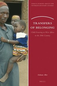 bokomslag Transfers of Belonging: Child Fostering in West Africa in the 20th Century
