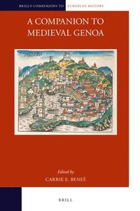 bokomslag A Companion to Medieval Genoa