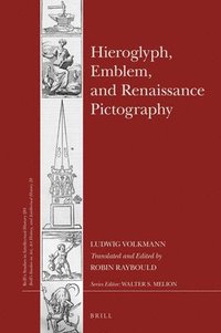 bokomslag Hieroglyph, Emblem, and Renaissance Pictography