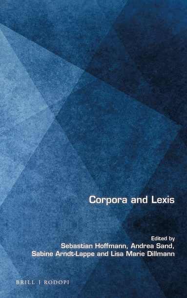 Sebastian Hoffmann - Corpora and Lexis, Inbunden