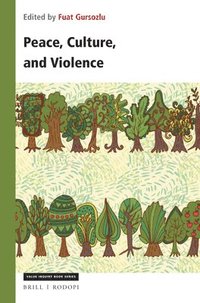 bokomslag Peace, Culture, and Violence