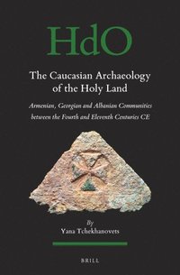 bokomslag Caucasian Archaeology of the Holy Land