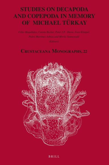 Célio Magalhães - Studies on Decapoda and Copepoda in Memory of Michael Türkay, Inbunden