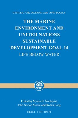 bokomslag The Marine Environment and United Nations Sustainable Development Goal 14: Life Below Water