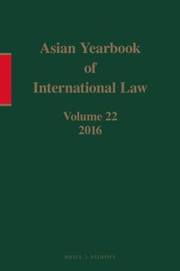bokomslag Asian Yearbook of International Law, Volume 22 (2016)