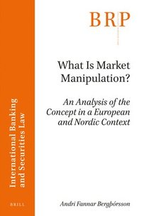 bokomslag What is Market Manipulation?