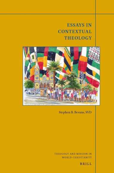 Steve Bevans - Essays in Contextual Theology, Häftad