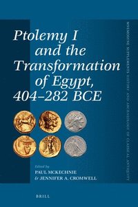 bokomslag Ptolemy I and the Transformation of Egypt, 404-282 Bce
