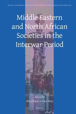 bokomslag Middle Eastern and North African Societies in the Interwar Period