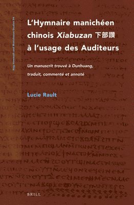 bokomslag L'Hymnaire manichéen chinois Xiabuzan ??? à l'usage des Auditeurs