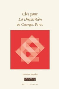 bokomslag Clés Pour La Disparition de Georges Perec