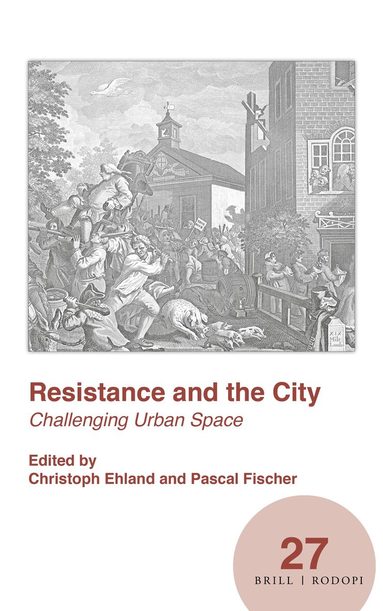 Christoph Ehland - Resistance and the City, Inbunden