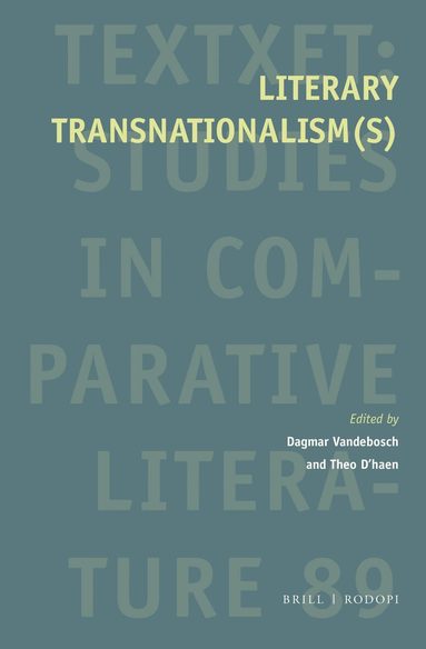 Dagmar Vandebosch - Literary Transnationalism(s), Inbunden