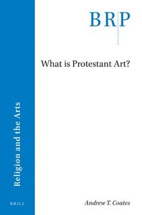bokomslag What is Protestant Art?