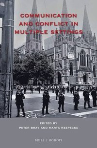 bokomslag Communication and Conflict in Multiple Settings