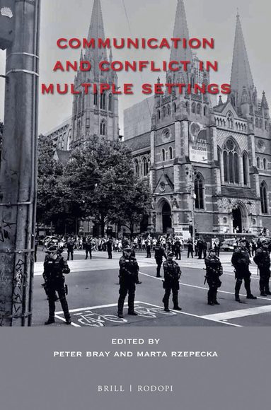 Peter Bray, Marta Rzepecka - Communication and Conflict in Multiple Settings, Häftad
