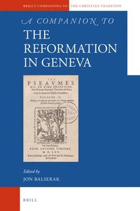 bokomslag Companion to the Reformation in Geneva