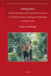 bokomslag Atong Texts: Glossed, Translated and Annotated Narratives in a Tibeto-Burman Language of Meghalaya, Northeast India
