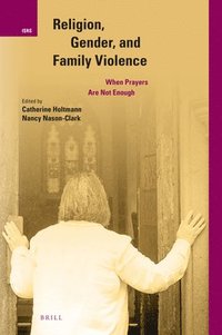 bokomslag Religion, Gender, and Family Violence