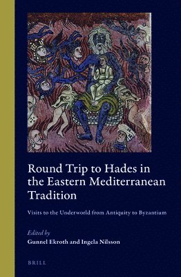bokomslag Round Trip to Hades in the Eastern Mediterranean Tradition