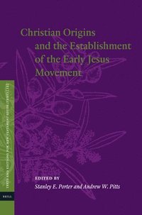 bokomslag Christian Origins and the Establishment of the Early Jesus Movement