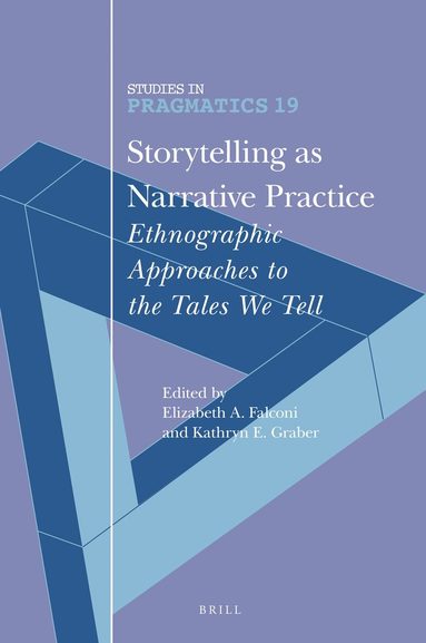 Elizabeth Falconi - Storytelling as Narrative Practice, Inbunden
