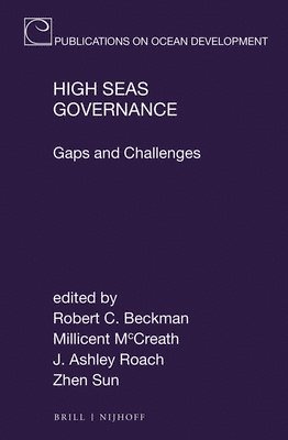 bokomslag High Seas Governance: Gaps and Challenges