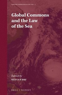 bokomslag Global Commons and the Law of the Sea