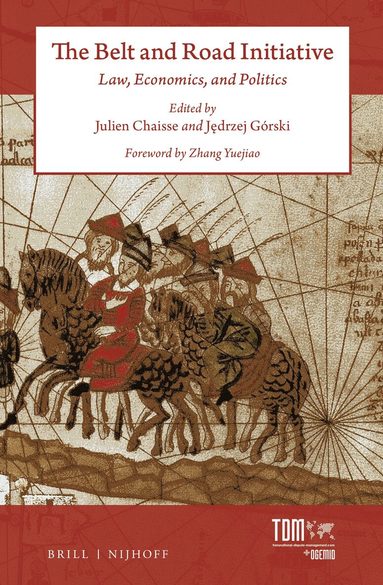 Julien Chaisse, Jędrzej Górski - Belt and Road Initiative, Inbunden