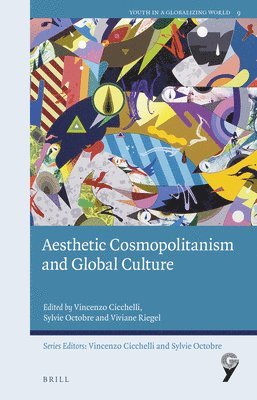 bokomslag Aesthetic Cosmopolitanism and Global Culture