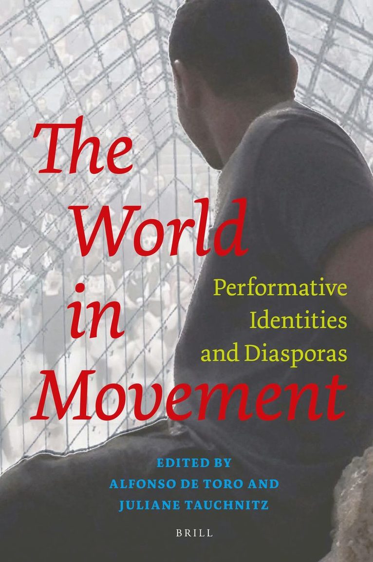 Alfonso Toro - World in Movement, Inbunden