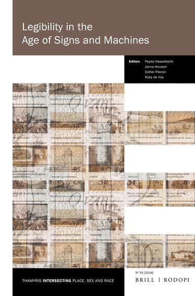 Pepita Hesselberth - Legibility in the Age of Signs and Machines, Häftad
