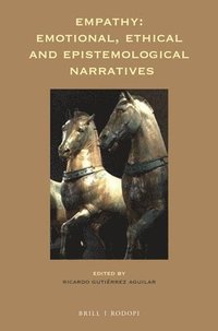 bokomslag Empathy: Emotional, Ethical and Epistemological Narratives