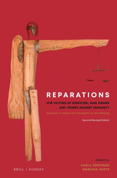 Carla Ferstman, Mariana Goetz - Reparations for Victims of Genocide, War Crimes and Crimes against Humanity, Häftad