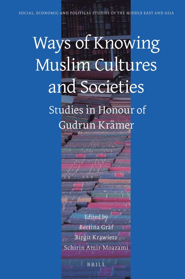 Ways of Knowing Muslim Cultures and Societies