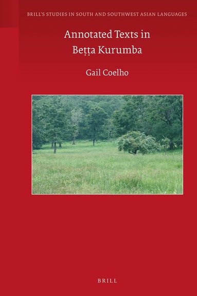 Gail Coelho - Annotated Texts in Beṭṭa Kurumba, Inbunden