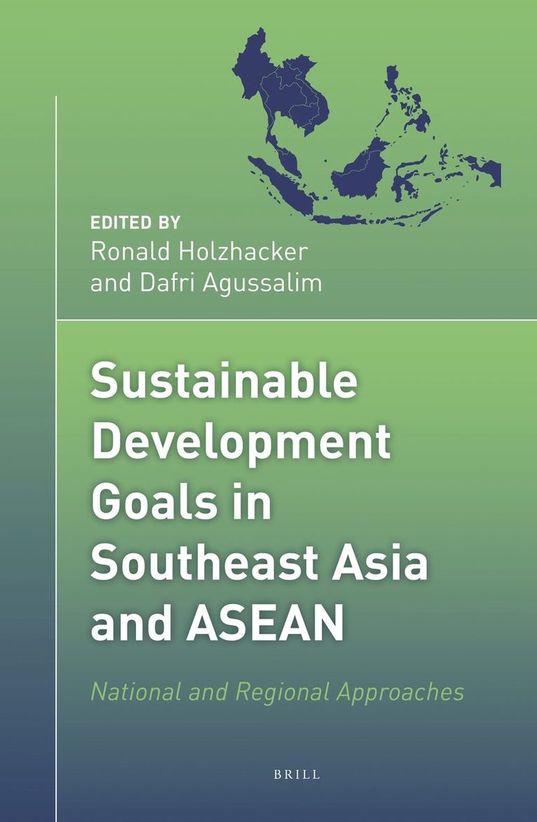 Ronald Holzhacker - Sustainable Development Goals in Southeast Asia and ASEAN, Inbunden