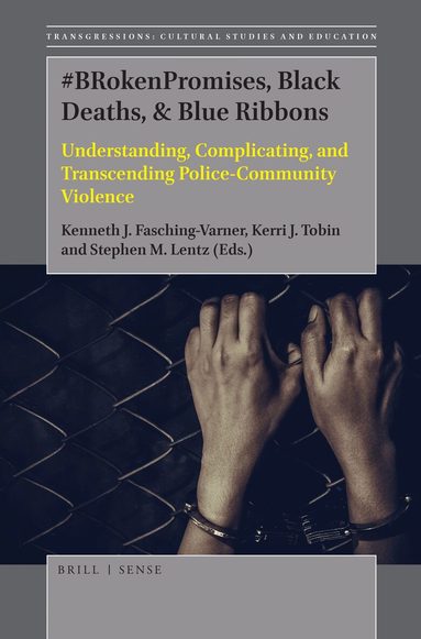 Kenneth Fasching-Varner - #BRokenPromises, Black Deaths, & Blue Ribbons, Häftad