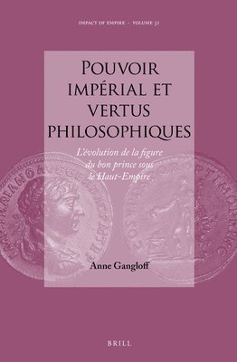 bokomslag Pouvoir impérial et vertus philosophiques